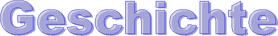 Geschichte